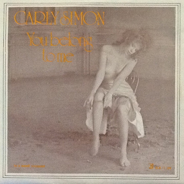 Carly Simon : You Belong To Me (7", Single)