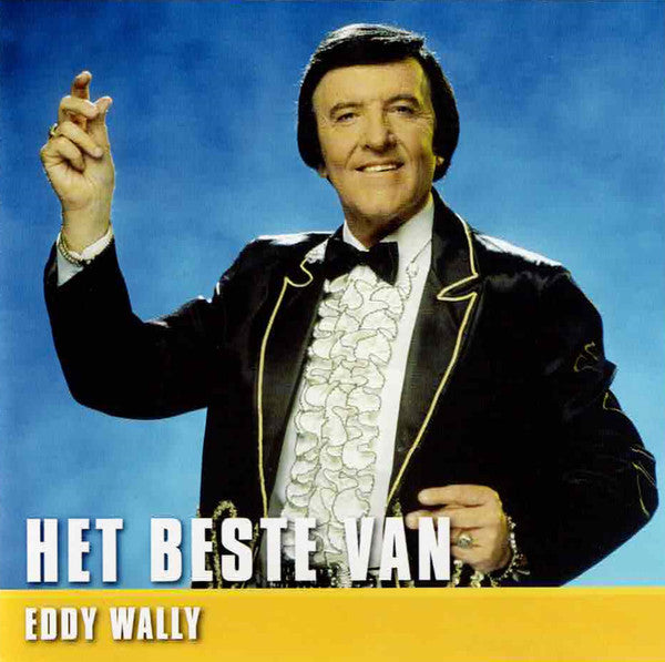 Eddy Wally : Het Beste Van Eddie Wally (CD, Comp)