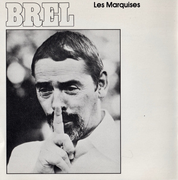 Jacques Brel : Les Marquises (CD, Album, RE, PDO)
