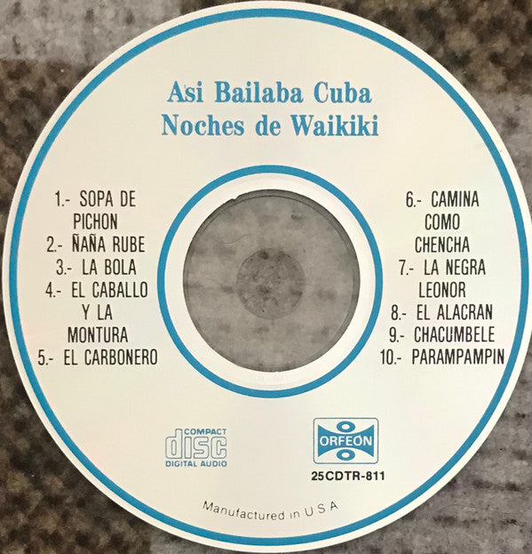 Noches De Waikiki : Asi Bailaba Cuba (CD, Comp)