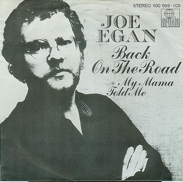 Joe Egan : Back On The Road (7", Single)