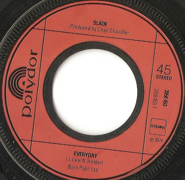 Slade : Everyday (7", Single)
