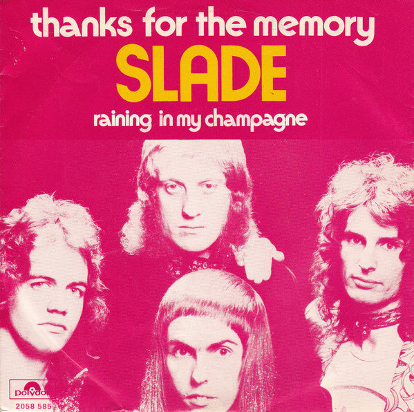 Slade : Thanks For The Memory (7", Single)