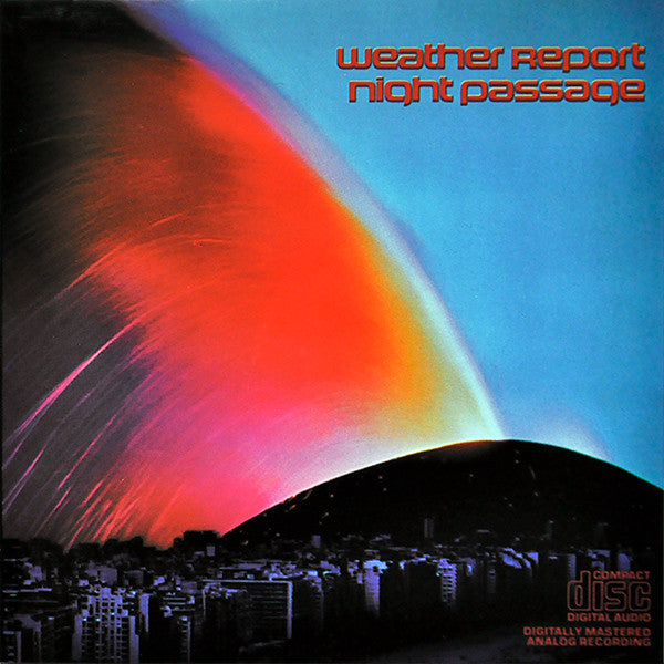 Weather Report : Night Passage (CD, Album, RE)