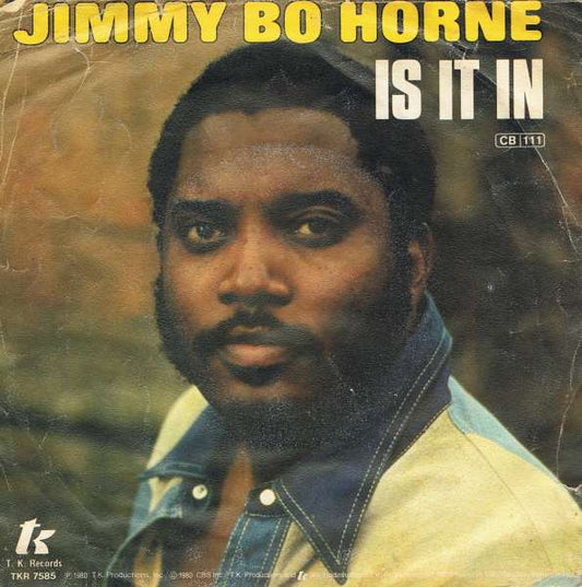 Jimmy "Bo" Horne : Is It In (7", Single)