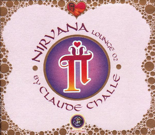 Claude Challe : Nirvana Lounge 02 (2xCD, Comp, Mixed)
