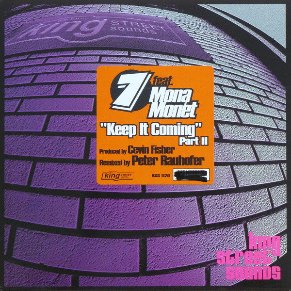 7 Feat. Mona Monet : Keep It Coming (Part II) (12")