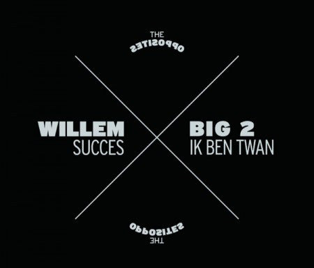 The Opposites / Willem de Bruin / Big2 : Succes / Ik Ben Twan (2xCD, Album)