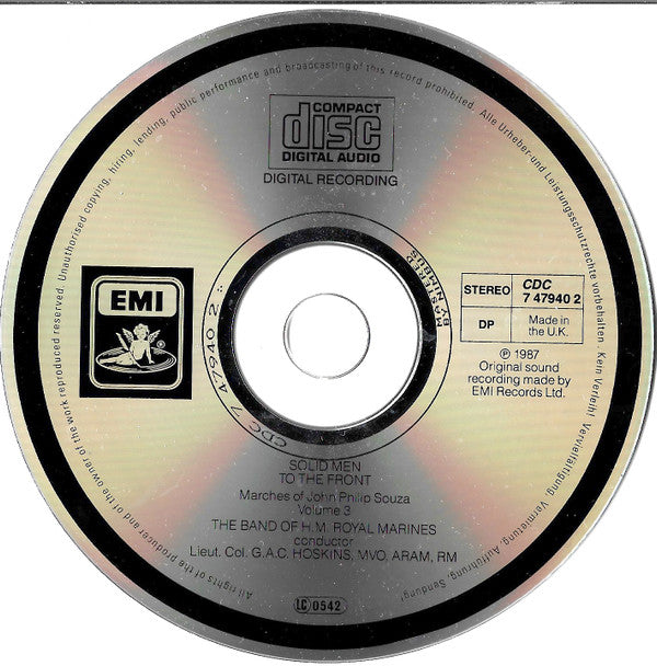 The Band Of H.M. Royal Marines (Royal Marines School Of Music) Conducted By Graham Hoskins (2) : Solid Men To The Front - Sousa Marches Volume 3 (CD, Album)