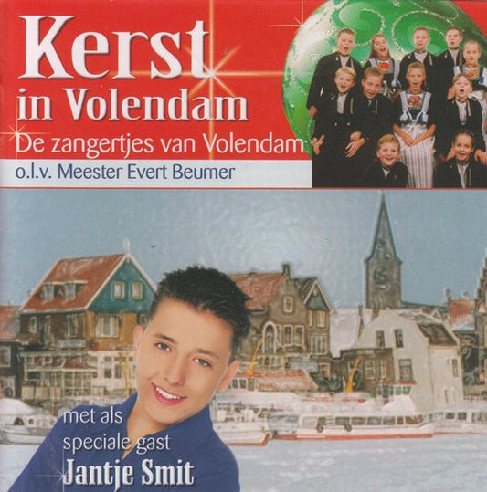 De Zangertjes Van Volendam o.l.v. Evert Beumer Met Als Speciale Gast Jan Smit : Kerst In Volendam (CD, Album, RE)