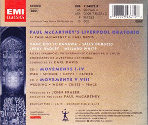 Paul McCartney - Kiri Te Kanawa • Sally Burgess • Jerry Hadley • Willard White • Royal Liverpool Philharmonic Orchestra & Royal Liverpool Philharmonic Choir • Choristers of Liverpool Cathedral • Carl Davis (5) : Liverpool Oratorio (2xCD, Album)