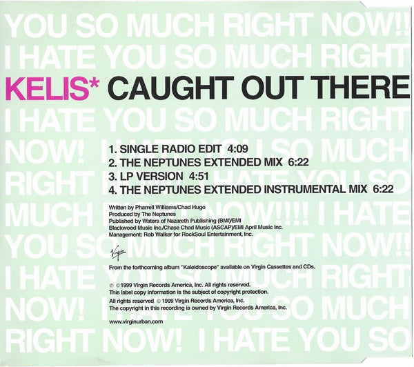 Kelis : Caught Out There (I Hate You So Much Right Now!) (CD, Maxi)