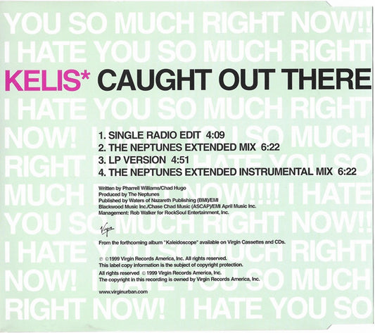 Kelis : Caught Out There (I Hate You So Much Right Now!) (CD, Maxi)
