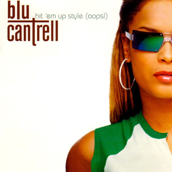 Blu Cantrell : Hit 'Em Up Style (Oops!) (CD, Single, Promo)