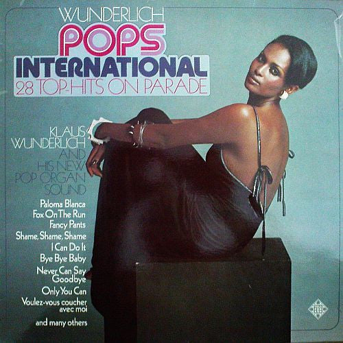 Klaus Wunderlich : Wunderlich Pops International (28 Top-Hits On Parade) (LP, Album)