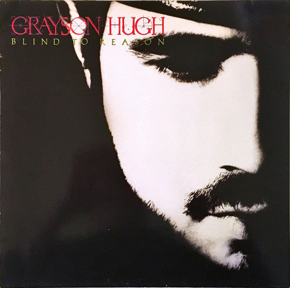 Grayson Hugh : Blind To Reason (LP)
