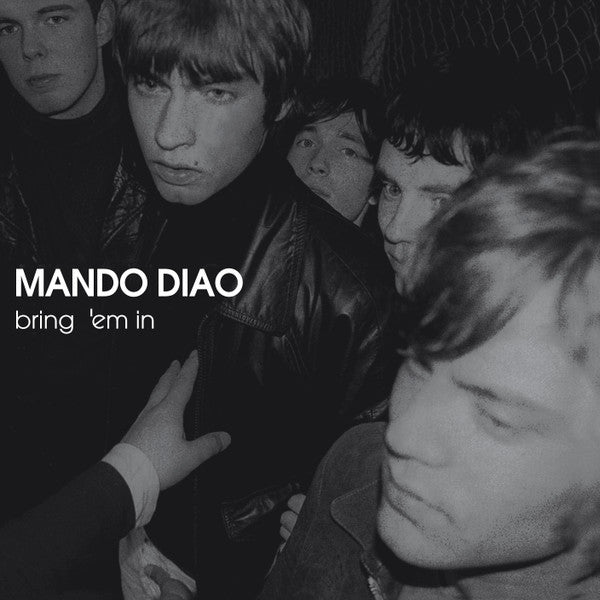 Mando Diao : Bring 'Em In (CD, Album, RE)