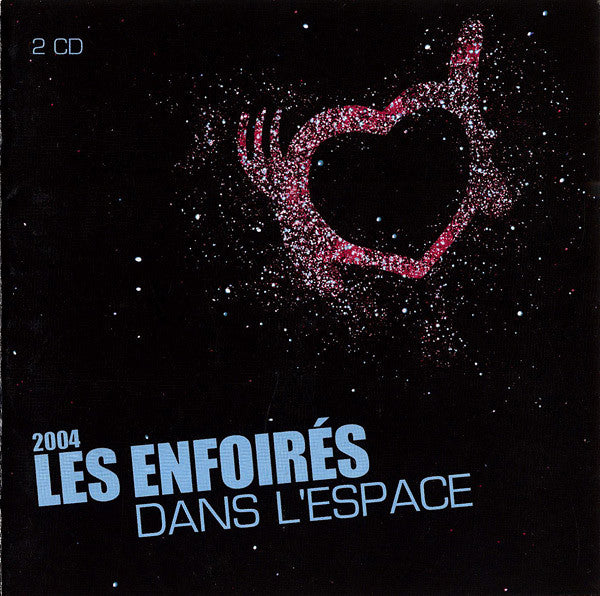 Les Enfoirés : 2004 - Les Enfoirés Dans L'Espace (2xCD, Album)