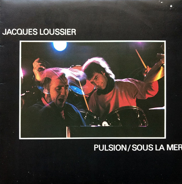 Jacques Loussier : Pulsion / Sous La Mer (LP)