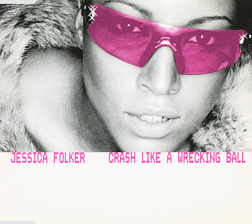 Jessica Folcker : Crash Like A Wrecking Ball (CD, Maxi)