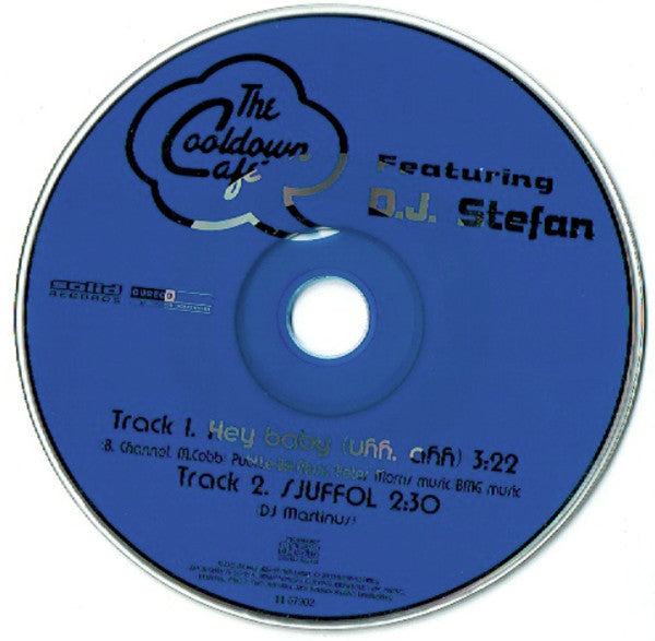 The Cooldown Café Featuring D.J. Stefan : Hey Baby (Uhh, Ahh) (CD, Single, Car)