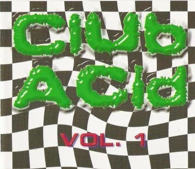 Various : Club Acid Vol. 1 (CD, Comp)