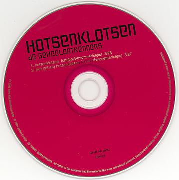 De Geheelontkenners : Hotsenklotsen (CD, Single)