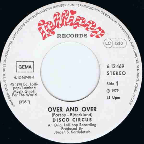 Disco Circus : Over And Over (7", Single)