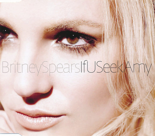 Britney Spears : If U Seek Amy (CD, Single, Promo)