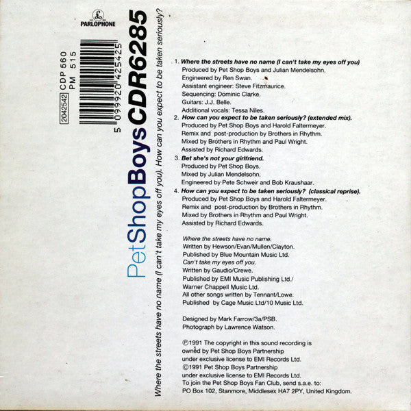 Pet Shop Boys : Where The Streets Have No Name (I Can't Take My Eyes Off You) / How Can You Expect To Be Taken Seriously? (CD, Maxi, Car)