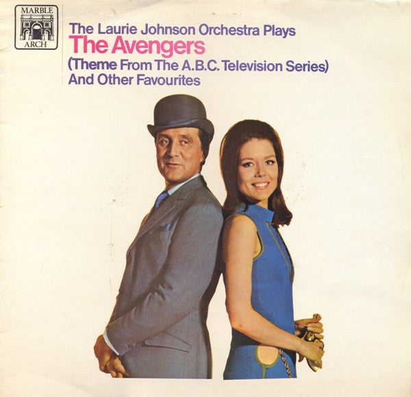 The Laurie Johnson Orchestra : The Avengers (Theme From The A.B.C. Television Series) And Other Favourites (LP, Mono)