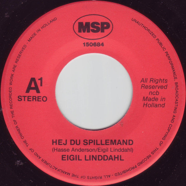 Eigil Lindahl : Hej Du Spillemand / Det Er Ikke Let At Være Ydmyg (7")