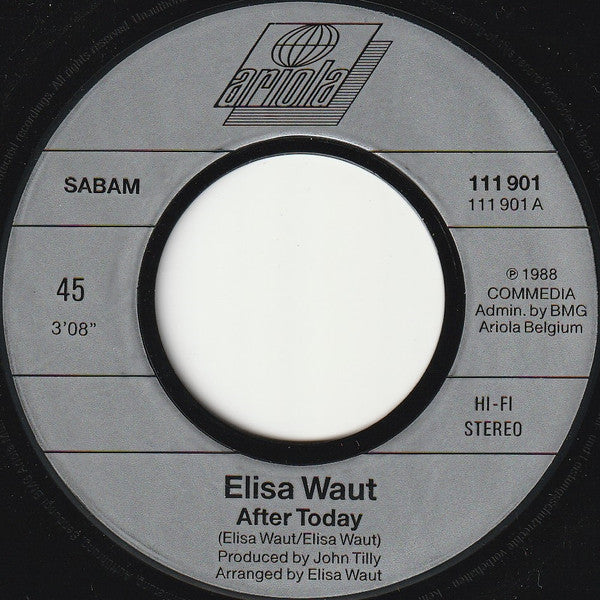 Elisa Waut : After Today (7", Single)
