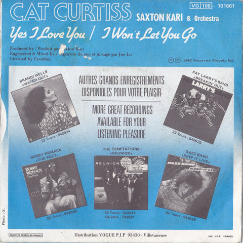 Cat Curtiss / Saxton Kari And Orchestra : Yes I Love You (7", Single)
