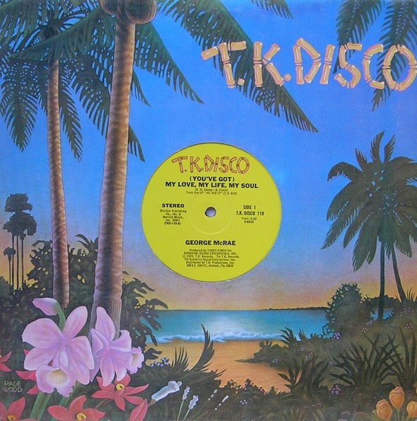 George McCrae : (You've Got) My Love, My Life, My Soul (12")