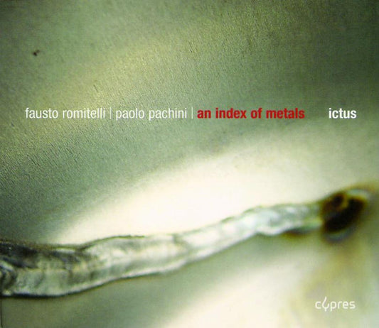 Fausto Romitelli, Paolo Pachini, Ictus (2) : An Index Of Metals (CD, Album + DVD, D/Sided, NTS)