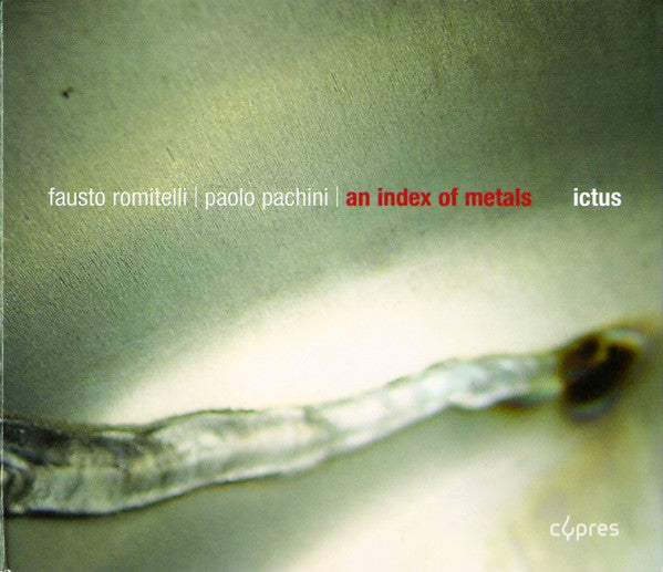 Fausto Romitelli, Paolo Pachini, Ictus (2) : An Index Of Metals (CD, Album + DVD, D/Sided, NTS)