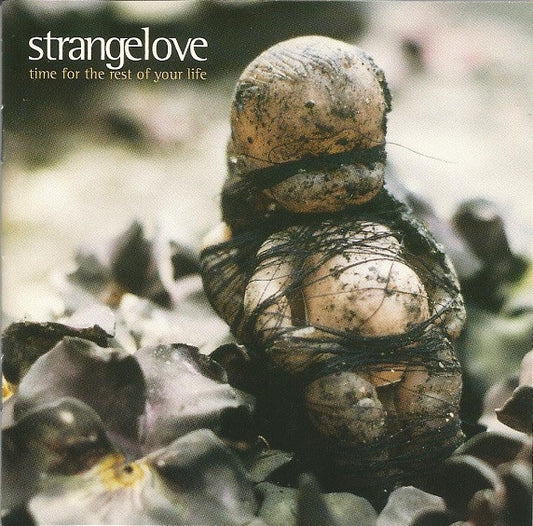 Strangelove : Time For The Rest Of Your Life (CD, Album)