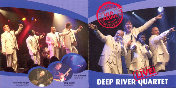 Deep River Quartet : Old Skool Harmony / Live (CD)