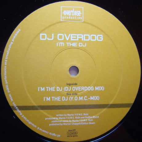 DJ Overdog : I'm The DJ (12")