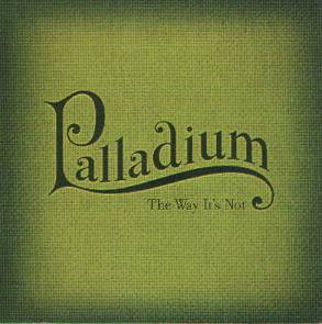Palladium (2) : The Way It's Not (CD, Album, Promo)