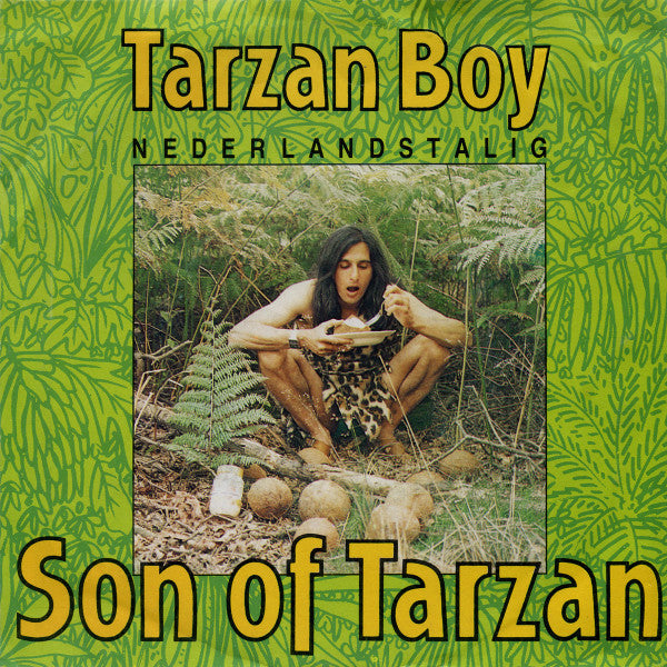 Son Of Tarzan : Tarzan Boy Nederlandstalig (7", Single)