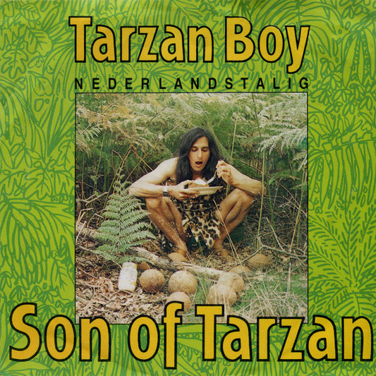 Son Of Tarzan : Tarzan Boy Nederlandstalig (7", Single)