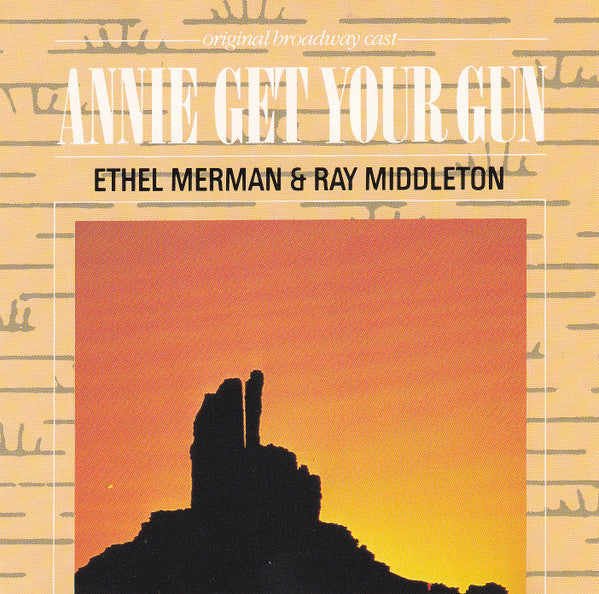 Ethel Merman & Ray Middleton : Annie Get Your Gun (CD, Album)
