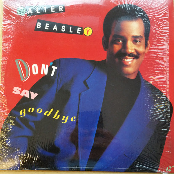 Walter Beasley : Don't Say Goodbye (12")