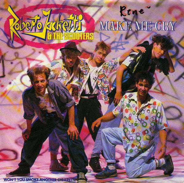 Roberto Jacketti & The Scooters : Make Me Cry (7", Single)