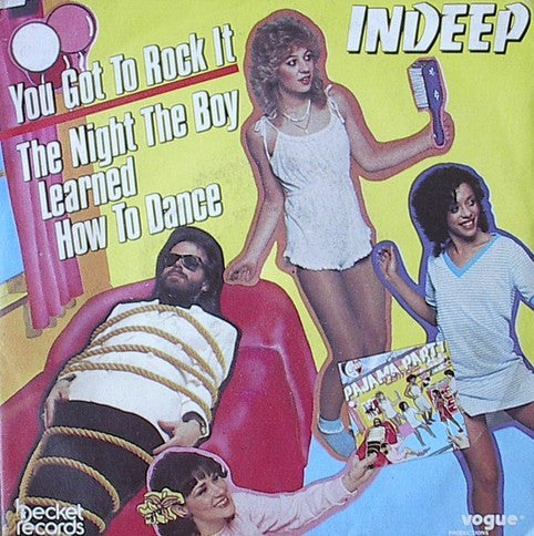 Indeep : You Got To Rock It / The Night The Boy Learned How To Dance (7", Single)