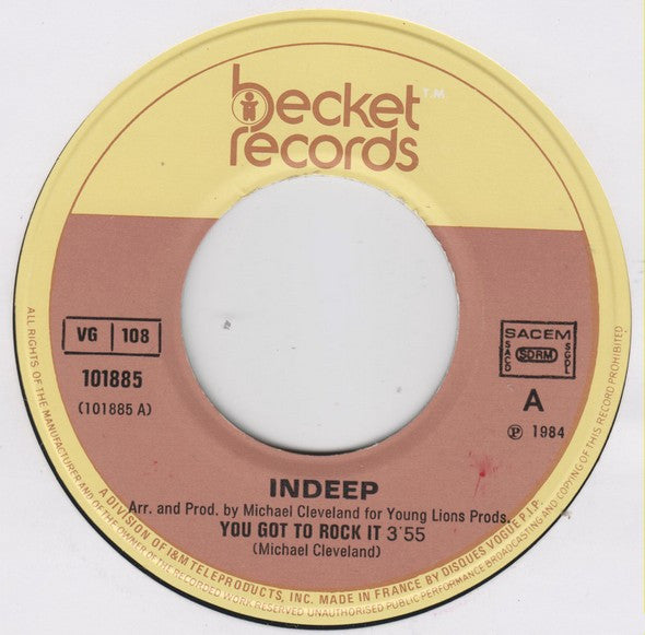 Indeep : You Got To Rock It / The Night The Boy Learned How To Dance (7", Single)