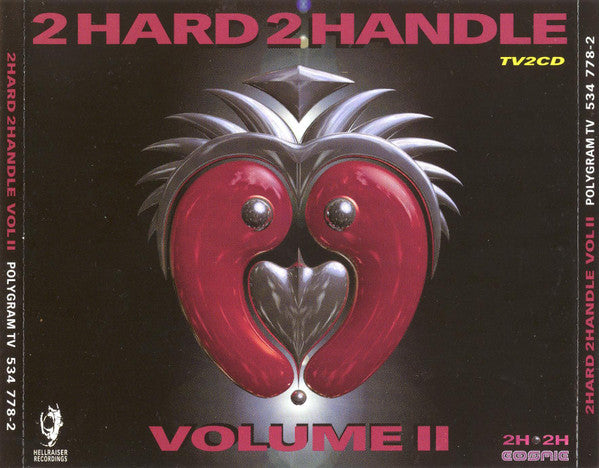 Various : 2 Hard 2 Handle Volume II (2xCD, Comp)