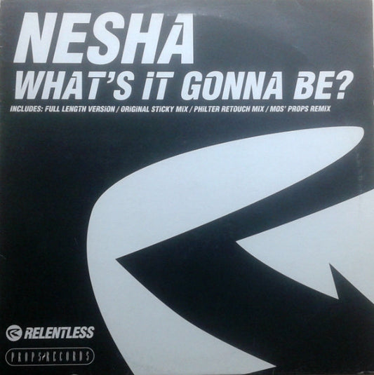 Nesha : What's It Gonna Be? (12")